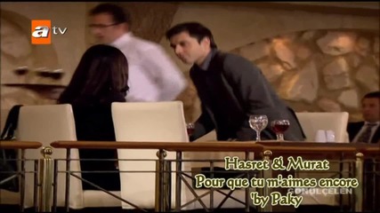 Hasret & Murat - Pour que tu maimes encore 