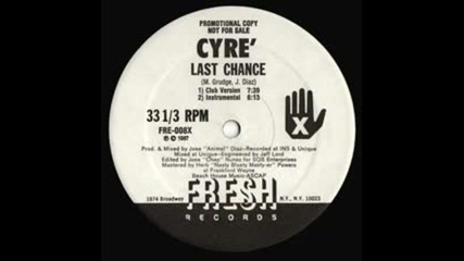 Cyre - Last Chance ( Club Mix ) 1987