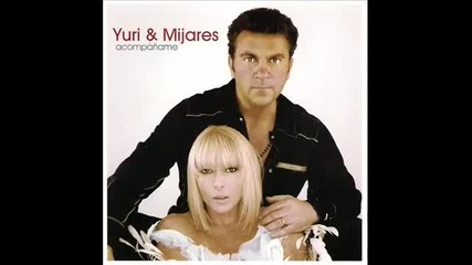 Yuri Y Mijares - Callados