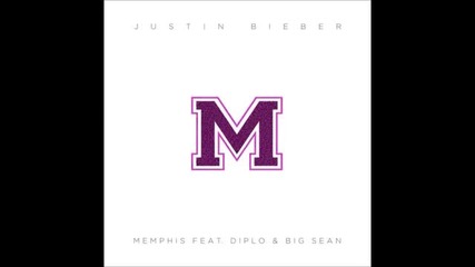 Justin Bieber - Memphis ft. Diplo & Big Sean (journals)(ipad)