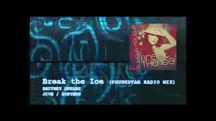 Britney Spears - Break The Ice Phunk Remix