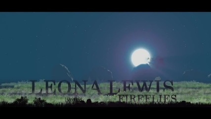 Leona Lewis - Fireflies (lyric Video)
