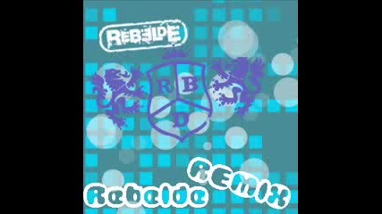 Rbd - Rebelde Remix