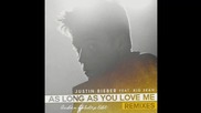 Justin Bieber ft. Big Sean - As Long As You Love Me ( Audien Dubstep Edit ) [high quality]