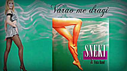 Sneki - Varao me dragi - Audio 1997