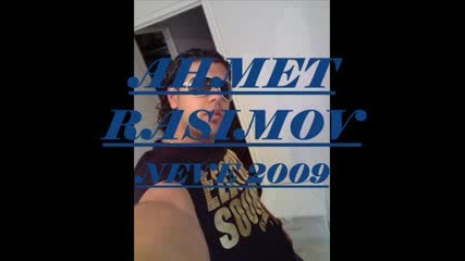 Ahmet Rasimov 2009
