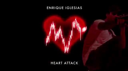 Enrique Iglesias - Heart Attack