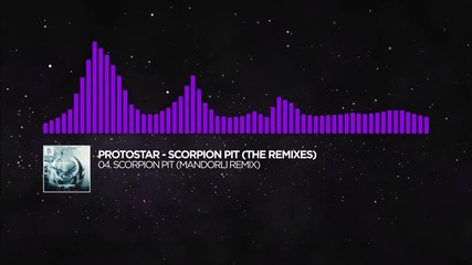 [dubstep] » Protostar - Scorpion Pit