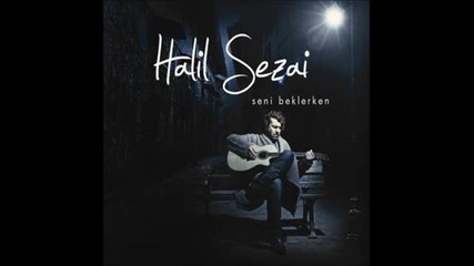 Halil Sezai -