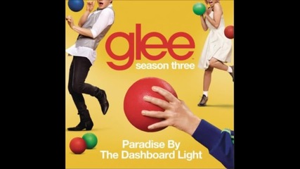 Naya R., Darren C., Lea M., Heather M., Cory M., Amber R., Mark S. - Paradise By The Dashboard Light