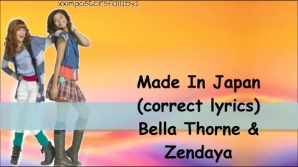 Bella Thorne & Zendaya - Мade In Japan (lyric Video) Hd
