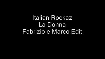 Italian Rockaz - La Donna