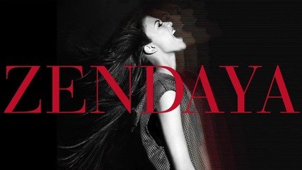 Zendaya - Only When You're Close * Нова песен *