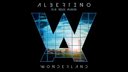 *2013* Albertino ft. Niles Mason - Wonderland