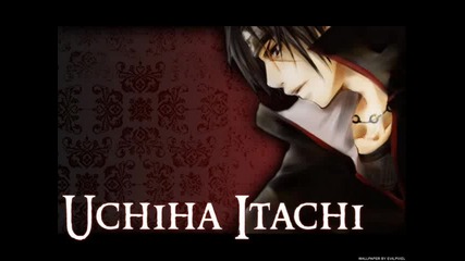 Uchiha Itachi - Time Of Dying
