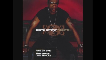 Keith Sweat - 07 - One On Left (feat Lola Troy and Lade Bac) 