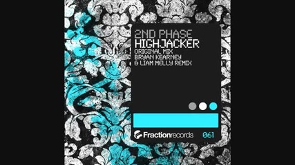 2nd Phase - Highjacker (original Mix)
