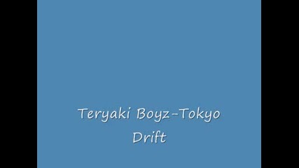 Teriyaki Boyz - Tokyo Drift