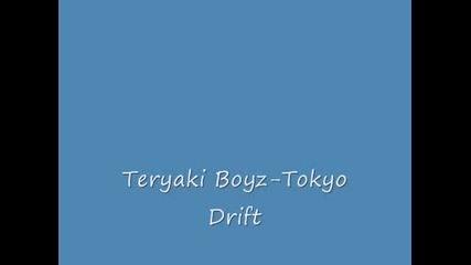 Teriyaki Boyz - Tokyo Drift 