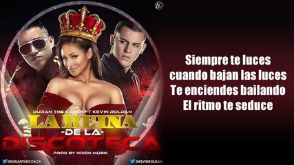 La Reina De La Discoteca - Duran The Coach Ft Kevin Roldan