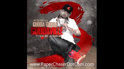 Gudda Gudda Ft. Lil Wayne & Mack Maine - As Da World Turns