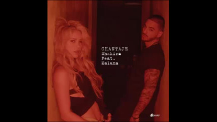 *2016* Shakira ft. Maluma - Chantaje