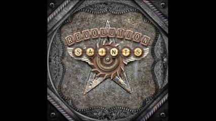 Revolution Saints - Don't Walk Away