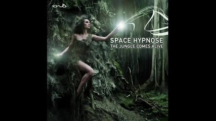 Space Hypnose - The Jungle Comes Alive