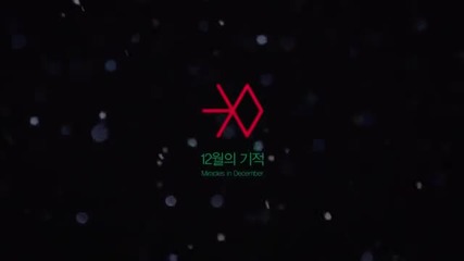 Exo 12 Miracles in December -music Video Teaser (korean ver..)