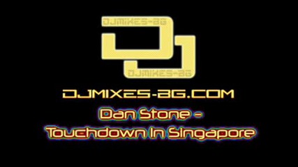 Dan Stone - Touchdown In Singapore