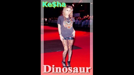 Ke$ha - Dinosaur 