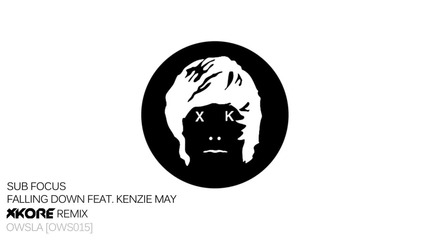 2012 * Sub Focus Ft. Kenzie May - Falling Down (xkore Remix)