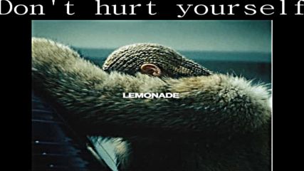 03. Beyonce ft Jack White - Don't hurt yourself + Текст и Превод!