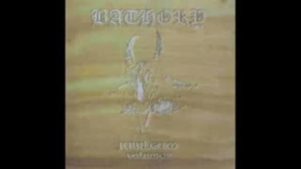Bathory - The Return Of The Darkness And Evil 