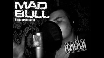 Mad Bull - Некромантика 