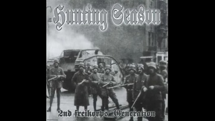 Hunting Season - 2nd Freikorps Generation 