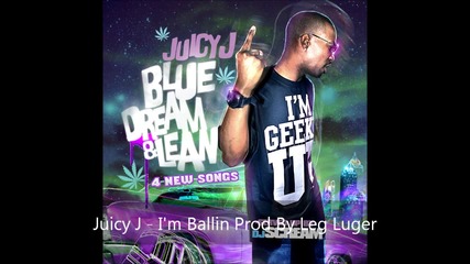 Juicy J - I'm Ballin