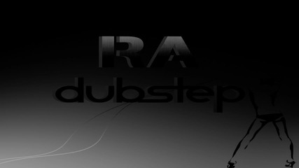 Ra Dubstep mix Super Bass