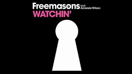 Freemasons ft. Amanda Wilson - Watchin' [ Poison Beat Remix ]