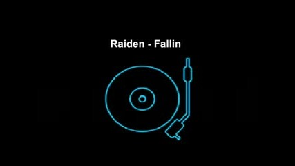 Raiden - - - Faith
