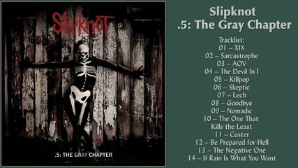 Slipknot – .5- The Gray Chapter ( Full Album 2014 )