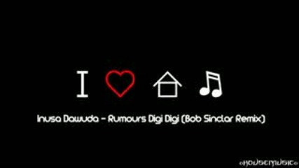 Inusa Dawuda - Rumours Digi Digi (bob Sinclair Remix)