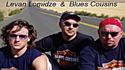 Levan Lomidze The Blues Cousins Nothing But The Blues