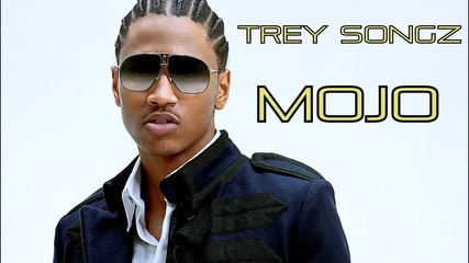 * New * Trey Songz - Mojo 