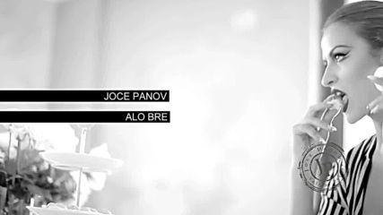 Joce Panov - Alo Bre Official Video Hd 2016