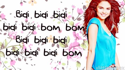 Selena Gomez - Bidi Bidi Bom Bom (lyrics)