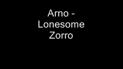 Arno - Lonesome Zorro