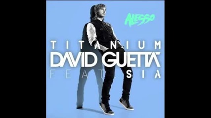 David Guetta Ft. Sia - Titanium (alesso Remix)
