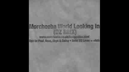 Morcheeba World Looking In (dz Mix) Dubstep