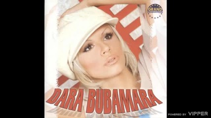 Dara Bubamara - Iz dana u dan - (audio) - 2003